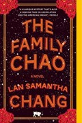 THE FAMILY CHAO 8211 A NOVEL | Lan Samantha Chang | 