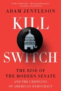 KILL SWITCH 8211 THE RISE OF THE MOD | Adam Jentleson | 