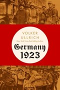Germany 1923 | Volker Ullrich | 