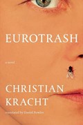 Eurotrash | Christian Kracht | 