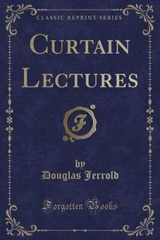 Curtain Lectures (Classic Reprint)
