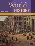 World History | Jackson (The Pennsylvania State University) Spielvogel ; William (The Pennsylvania State University) Duiker | 
