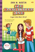 The Babysitters Club #10: Logan Likes Mary Anne! (b&w) | Ann M. Martin | 