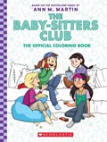 The Baby-Sitter's Club: The Official Colouring Book | Ann M. Martin | 
