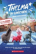 Thelma the Unicorn Movie Novelisation | Scholastic | 