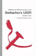 Gorbachev's USSR | Uri Ra'anan | 
