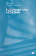 Buddhism and Abortion | Damien Keown | 