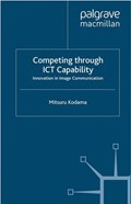 Competing through ICT Capability | M. Kodama | 