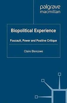 Biopolitical Experience
