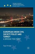 European Union Civil Society Policy and Turkey | O. Zihnioglu | 
