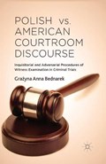 Polish vs. American Courtroom Discourse | G. Bednarek | 