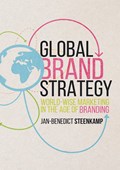 Global Brand Strategy | Jan-Benedict Steenkamp | 