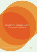 The Aesthetics of Development | Clammer, John ; Giri, Ananta Kumar | 