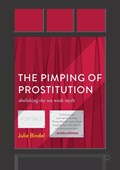 The Pimping of Prostitution | Julie Bindel | 
