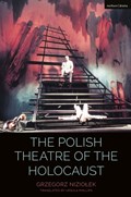 The Polish Theatre of the Holocaust | Poland)Niziolek Grzegorz(JagiellonianUniversity | 