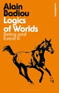 Logics of Worlds | France)Badiou Alain(EcoleNormaleSuperieure | 