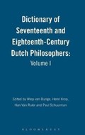 Dictionary of Seventeenth and Eighteenth-Century Dutch Philosophers: Volume I | Van Bunge, Professor Wiep ; Krop, Dr Henri ; van Ruler, Dr Han | 