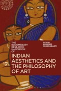 The Bloomsbury Research Handbook of Indian Aesthetics and the Philosophy of Art | PROFESSOR ARINDAM  (STONY BROOK UNIVERSITY,  USA) Chakrabarti | 