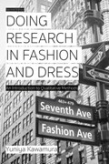 Doing Research in Fashion and Dress | Usa)kawamura Yuniya(FashionInstituteofTechnology | 