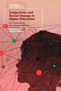Subjectivity and Social Change in Higher Education | Liezl (University of the Free State, South Africa) Dick ; Marguerite (University of the Free State, South Africa) Muller | 