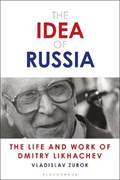 The Idea of Russia | Uk)zubok Vladislav(LondonSchoolofEconomics | 
