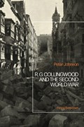 R.G Collingwood and the Second World War | Uk)johnson DrPeter(UniversityofSouthampton | 