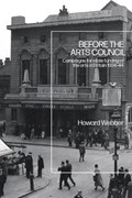 Before the Arts Council | Dr. Howard (Independent Scholar) Webber | 