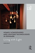 Homely Atmospheres and Lighting Technologies in Denmark | Denmark)Bille Mikkel(RoskildeUniversity | 