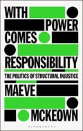 With Power Comes Responsibility | theNetherlands)McKeown Maeve(UniversityofGroningen | 