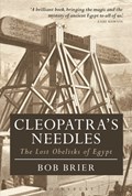 Cleopatra's Needles | Dr Bob (Senior Research Fellow, Long Island University, Usa) Brier | 