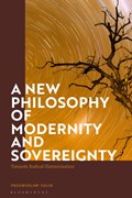 A New Philosophy of Modernity and Sovereignty | Poland)Tacik Przemyslaw(JagiellonianUniversity | 