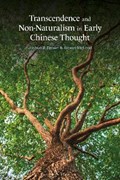 Transcendence and Non-Naturalism in Early Chinese Thought | Dr Alexus (University of Connecticut, Usa) McLeod ; Dr Joshua R. (St. Mary's University, Usa) Brown | 