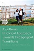 A Cultural-Historical Approach Towards Pedagogical Transitions | SouthAfrica)Hardman Joanne(UniversityofCapeTown | 