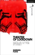 Theater of Lockdown | Usa)fuchs Barbara(UCLA | 