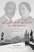 Life and Love in Nazi Prague | Marie Bader | 