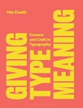 Giving Type Meaning | Mia Cinelli | 
