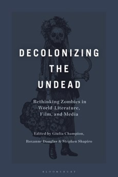 Decolonizing the Undead