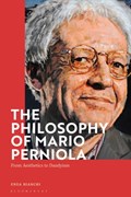 The Philosophy of Mario Perniola | Ireland)Bianchi DrEnea(UniversityofGalway | 