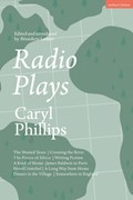 Radio Plays | Caryl Phillips | 
