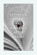 Ekphrasis, Memory and Narrative after Proust | Leonid (HSE University) Bilmes | 