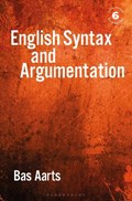 English Syntax and Argumentation | Uk)aarts Bas(UniversityCollegeLondon | 
