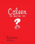 Coleen - The Question Girl | Arlie Hochschild | 