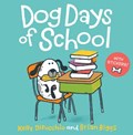 Dog Days of School | Kelly DiPucchio | 