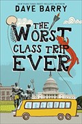 The Worst Class Trip Ever | Dave Barry | 