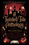 A Twisted Tale Anthology | Elizabeth Lim | 
