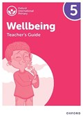 Oxford International Wellbeing: Teacher's Guide 5 | Adrian Bethune ; Louise Aukland | 