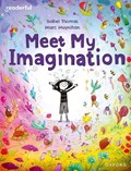 Readerful Books for Sharing: Year 3/Primary 4: Meet My Imagination | Isabel Thomas | 