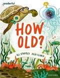 Readerful Books for Sharing: Year 3/Primary 4: How Old? | Ali Sparkes | 
