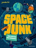 Readerful Independent Library: Oxford Reading Level 14: Space Junk | Cas Lester | 