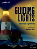 Readerful Independent Library: Oxford Reading Level 15: Guiding Lights: The Story of Lighthouses | David Macphail | 